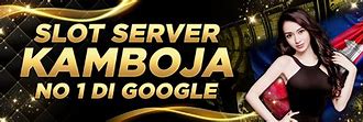 Slot Provider Kamboja Adalah Nomor Berapa Di Dunia